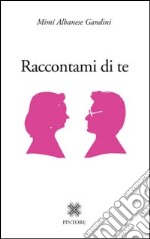 Raccontami di te