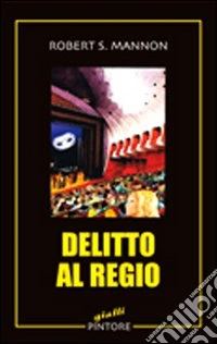 Delitto al Regio
