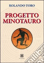 Progetto minotauro libro