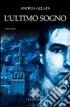 L'ultimo sogno libro