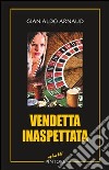 Vendetta inaspettata libro