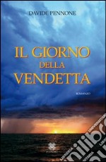 Il giorno della vendetta libro