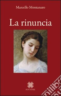 La rinuncia
