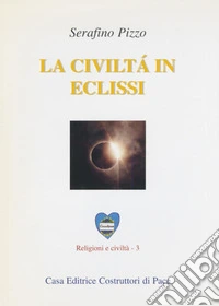 La civiltà in eclissi