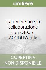 La redenzione in collaborazione con OIPa e ACODIPA odv libro