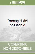 Immagini del passaggio