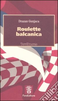 Roulette balcanica