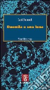 Duemila e una luna libro di Nocandi Lori