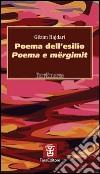 Poema dell'esilio-Poema e mërgimit libro