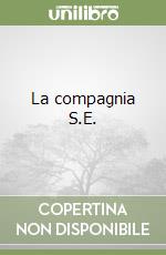 La compagnia S.E. libro