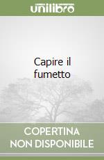 Capire il fumetto libro