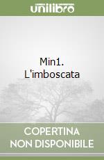 Min1. L'imboscata