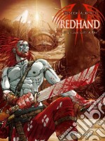 Il prezzo dell'oblio. Redhand. Vol. 1 libro