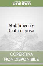 Stabilimenti e teatri di posa