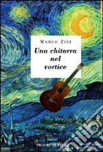 Una chitarra nel vortice