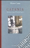 Catania. L'economia tra il XVII e il XX secolo libro