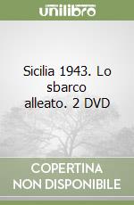 Sicilia 1943. Lo sbarco alleato. 2 DVD libro