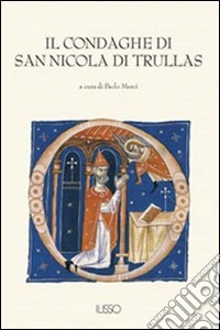 Il Condaghe di San Nicola di Trullas libro