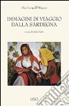 Immagini di viaggio dalla Sardegna libro