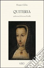 Quiteria e altri racconti libro