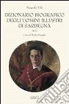 Dizionario biografico degli uomini illustri di Sardegna libro