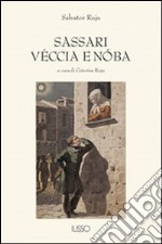 Sassari véccia e nóba libro