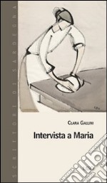 Intervista a Maria libro