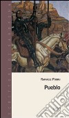 Pueblo libro di Puddu Raffaele