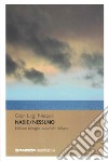 Nadie-Nessuno libro di Nespoli Gian Luigi