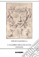 L'algebra degli scacchi (aforemi)