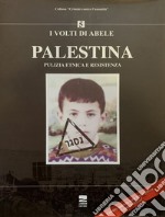 Palestina. Pulizia etnica e resistenza libro