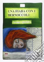 Una fiaba con i bernoccoli