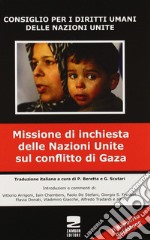 Il Rapporto Goldstone. Missione di inchiesta delle Nazioni Unite sul conflitto di Gaza libro