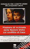 Il Rapporto Goldstone. Missione di inchiesta delle Nazioni Unite sul conflitto di Gaza libro