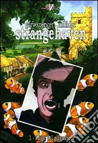 Strangehaven. Vol. 1: I figli del giaguaro libro