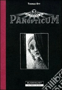 Cinema panopticum