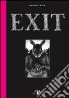 Exit libro di Ott Thomas