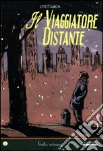 Il viaggiatore distante. Vol. 2: Empire State libro