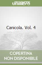 Canicola. Vol. 4 libro