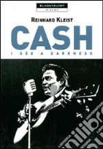 Cash. I see a darkness libro