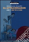 Gli attraversamuri libro