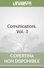 Comunicazioni. Vol. 3 libro