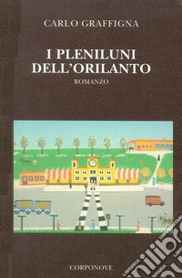 I pleniluni dell'Orilanto
