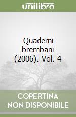 Quaderni brembani (2006). Vol. 4