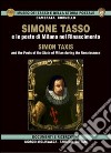 Simone Tasso e le poste di Milano nel Rinascimento-Simon Taxis and the posts of the state of Milan during the Renaissance libro