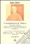 Il matrimonio di Pitano. Commedia in versi sardi. Testo italiano e sardo libro