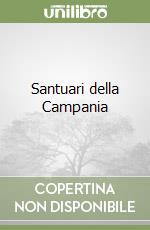 Santuari della Campania libro