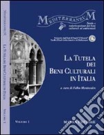 La tutela dei beni culturali in Italia libro