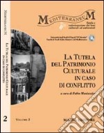 La tutela del patrimonio culturale in caso di conflitto libro