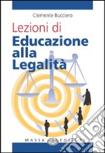 Lezioni di educazione alla legalità libro